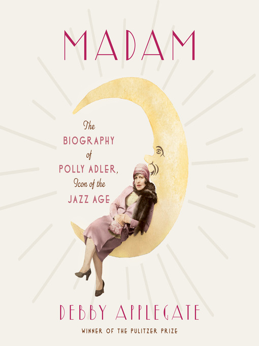 Title details for Madam by Debby Applegate - Available